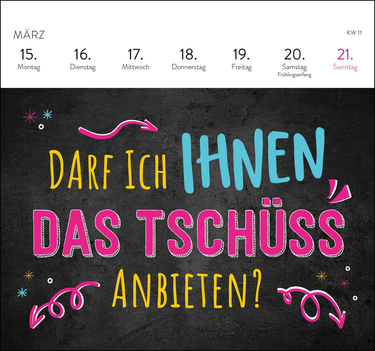 Postkartenkalender 2027: Falls mich jemand sucht: Ich bin im Eimer – Ansicht