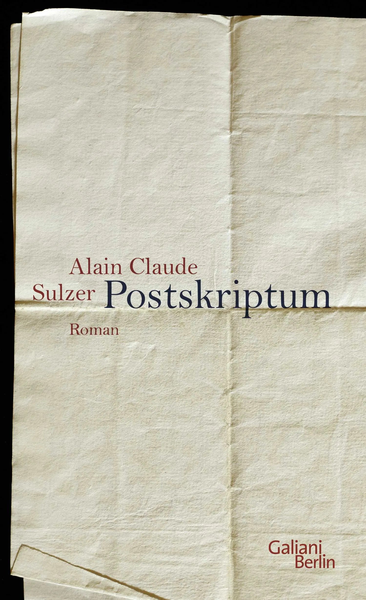 Buchcover von 'Postskriptum' - Gebundene Ausgabe von Alain Claude Sulzer