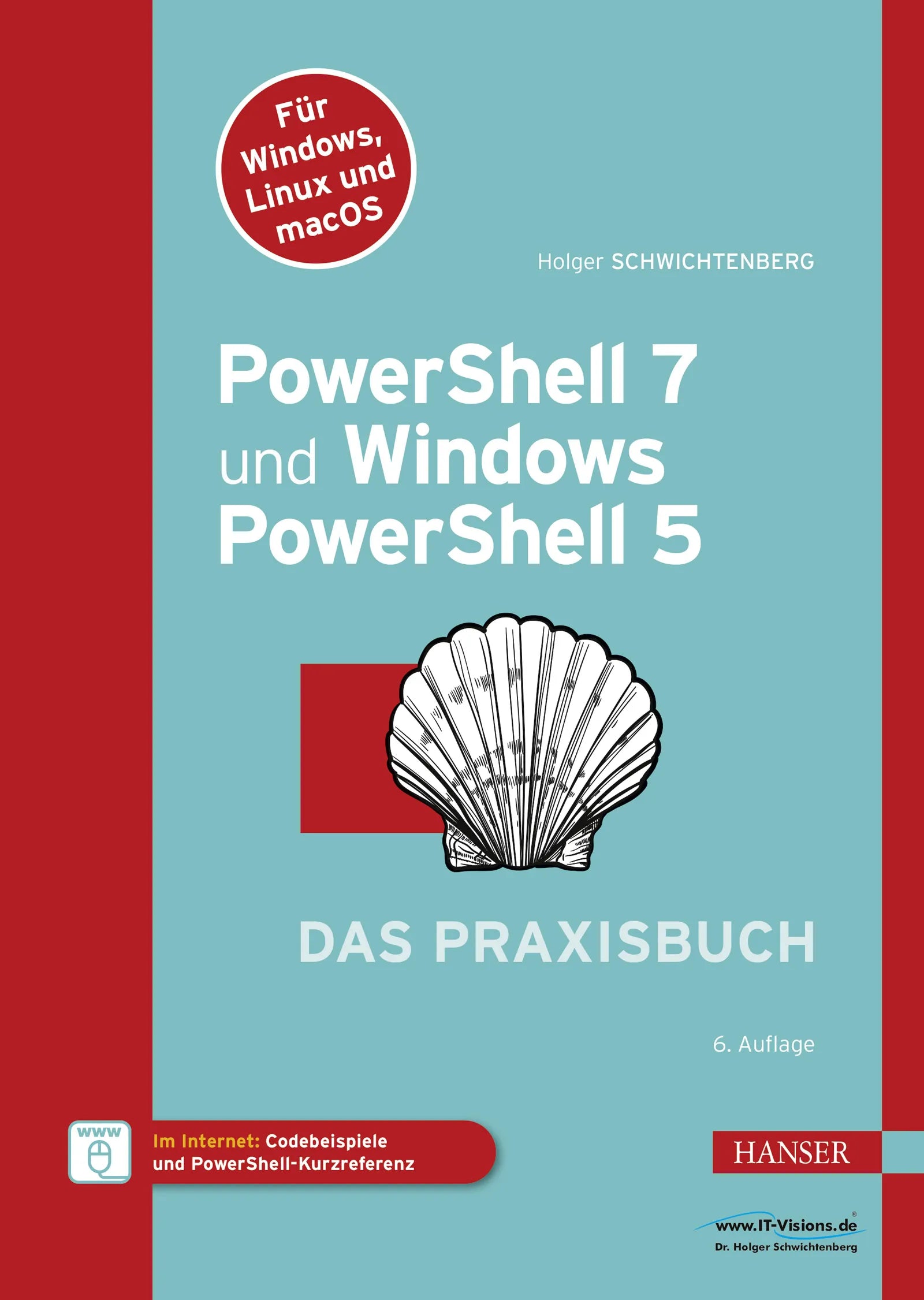 Cover: PowerShell 7 und Windows PowerShell 5 – das Praxisbuch (E-Book) von Holger Schwichtenberg