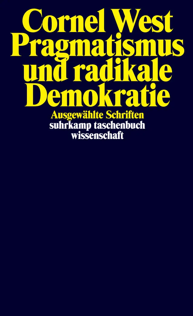 Buchcover von 'Pragmatismus und radikale Demokratie' - Taschenbuch von Cornel West