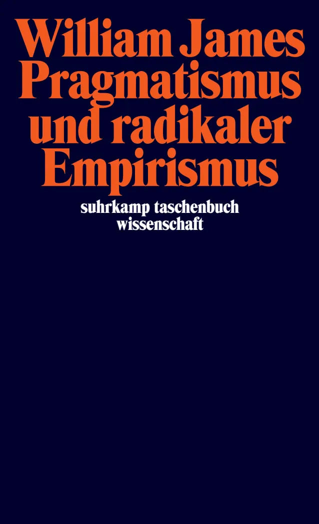 Buchcover von 'Pragmatismus und radikaler Empirismus' - Taschenbuch von William James