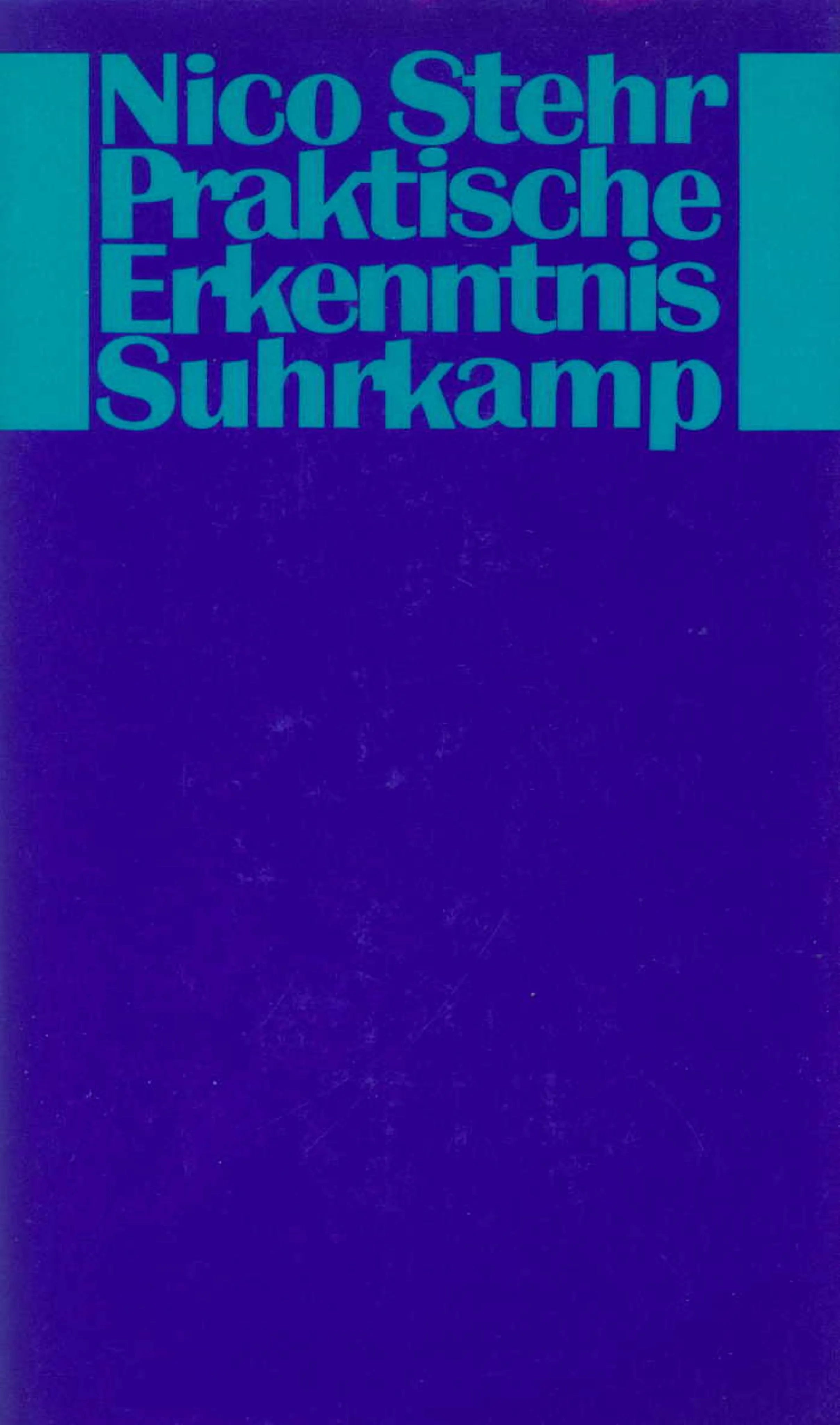 Buchcover von 'Praktische Erkenntnis' - Gebundene Ausgabe von Nico Stehr