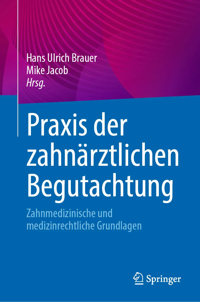 Cover: Praxis der zahnärztlichen Begutachtung (E-Book)