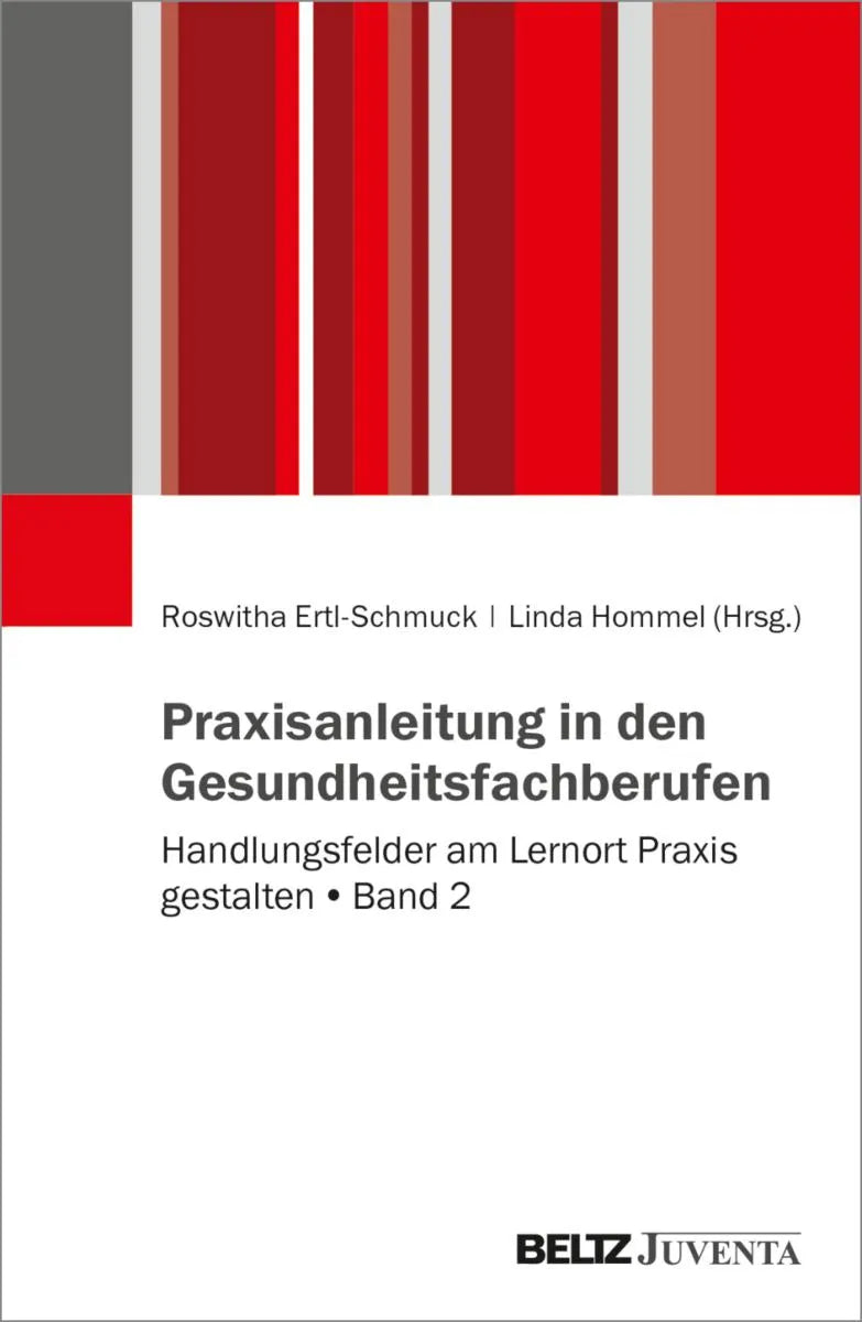 Cover: Praxisanleitung in den Gesundheitsberufen (E-Book) von Roswitha Ertl-Schmuck
