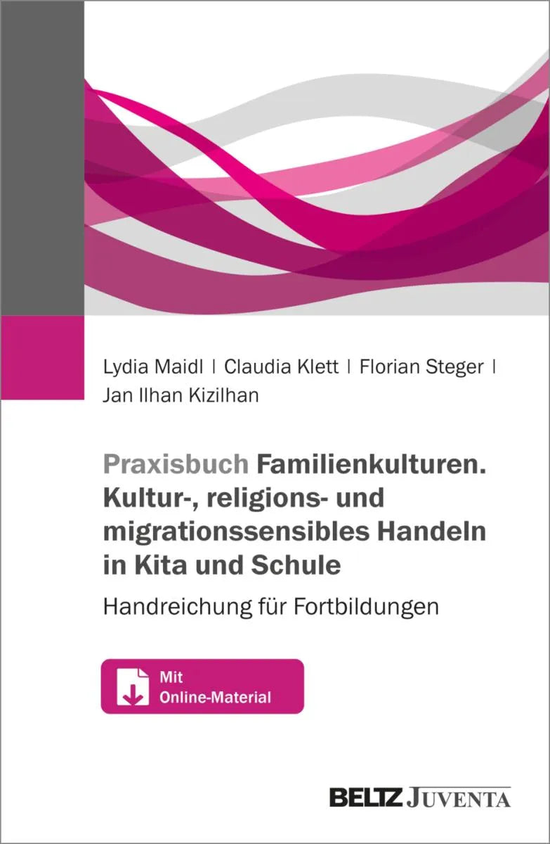 Cover: Praxisbuch Familienkulturen. Kultur-, religions- und migrationssensibles Handeln in Kita und Schule (E-Book) von Lydia Maidl