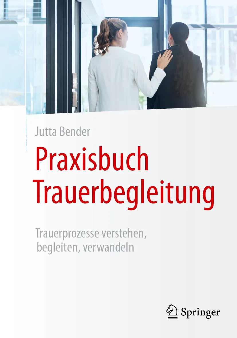 Cover: Praxisbuch Trauerbegleitung (E-Book) von Jutta Bender