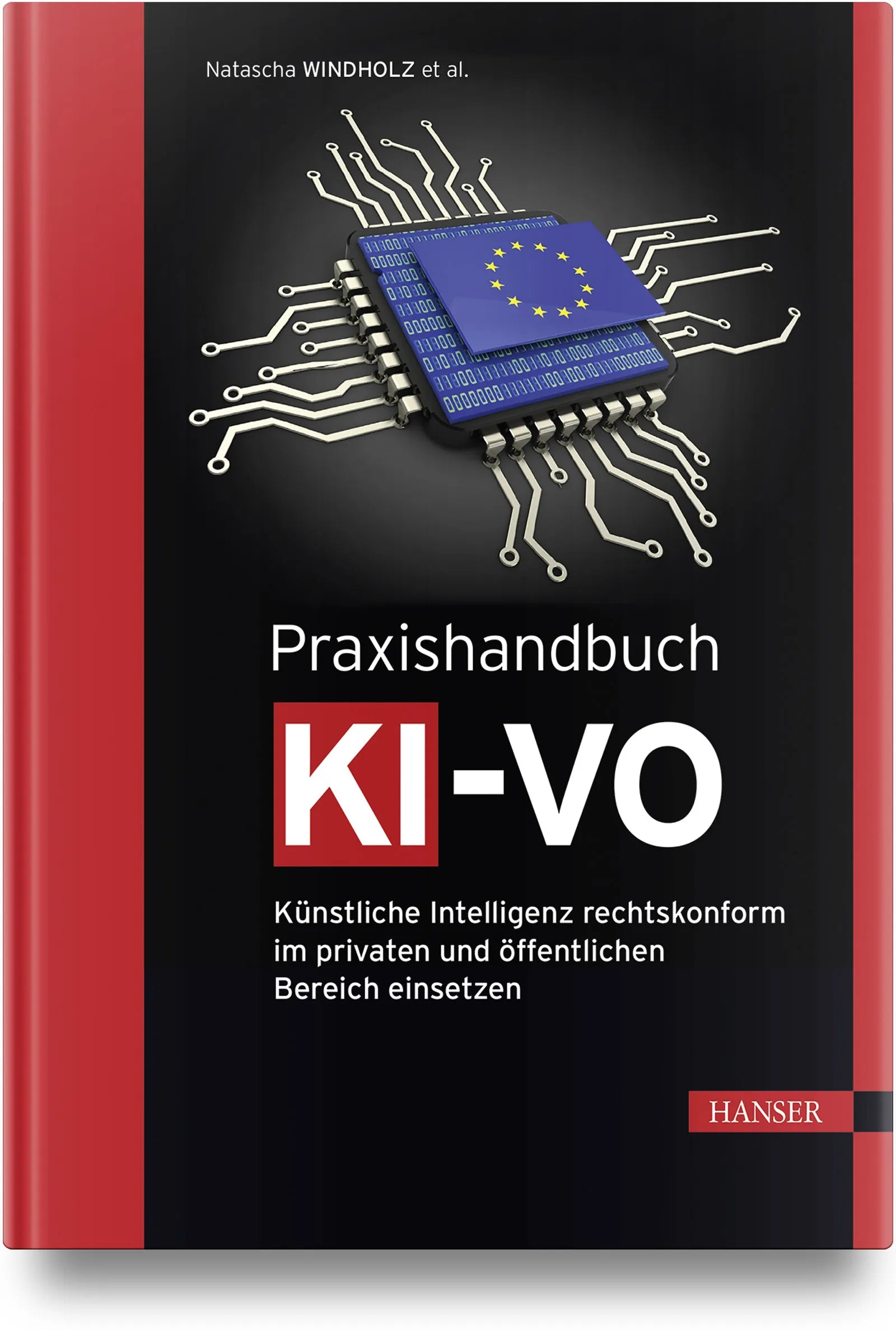 Buchcover von 'Praxishandbuch KI-VO' - Gebundene Ausgabe von Natascha Windholz