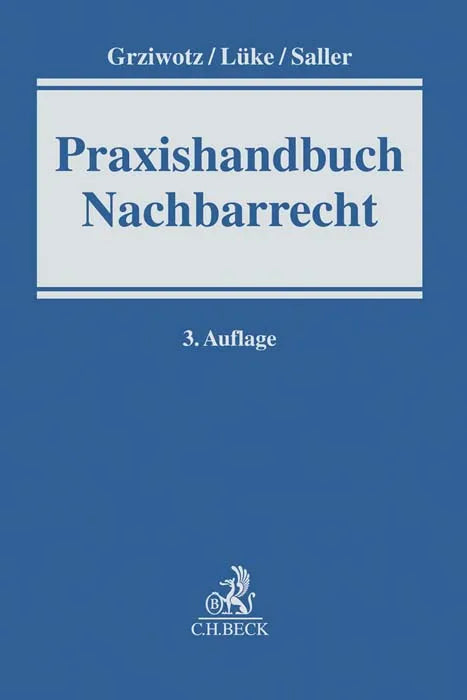 Buchcover von 'Praxishandbuch Nachbarrecht' - Gebundene Ausgabe von Herbert Grziwotz