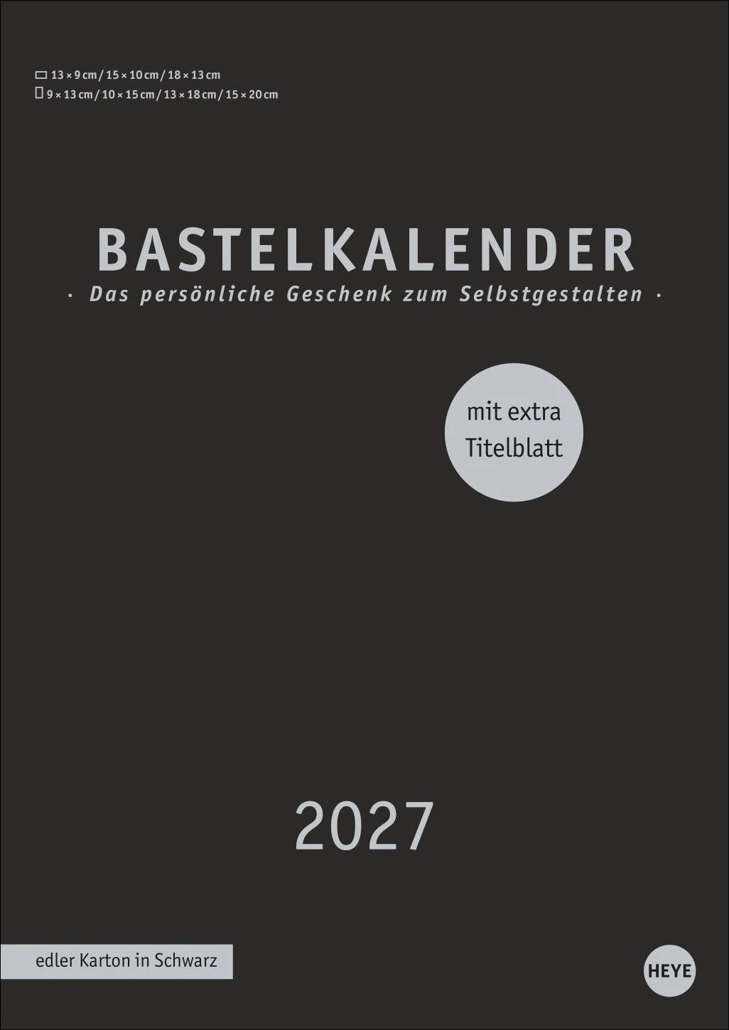 Bastelkalender: Premium-Bastelkalender schwarz A4 2027