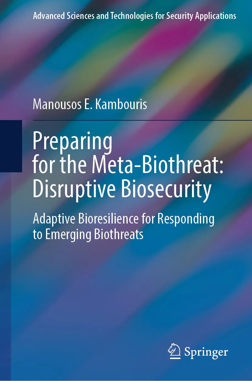 Cover: Preparing for the Meta-Biothreat: Disruptive Biosecurity (E-Book) von Manousos E. Kambouris