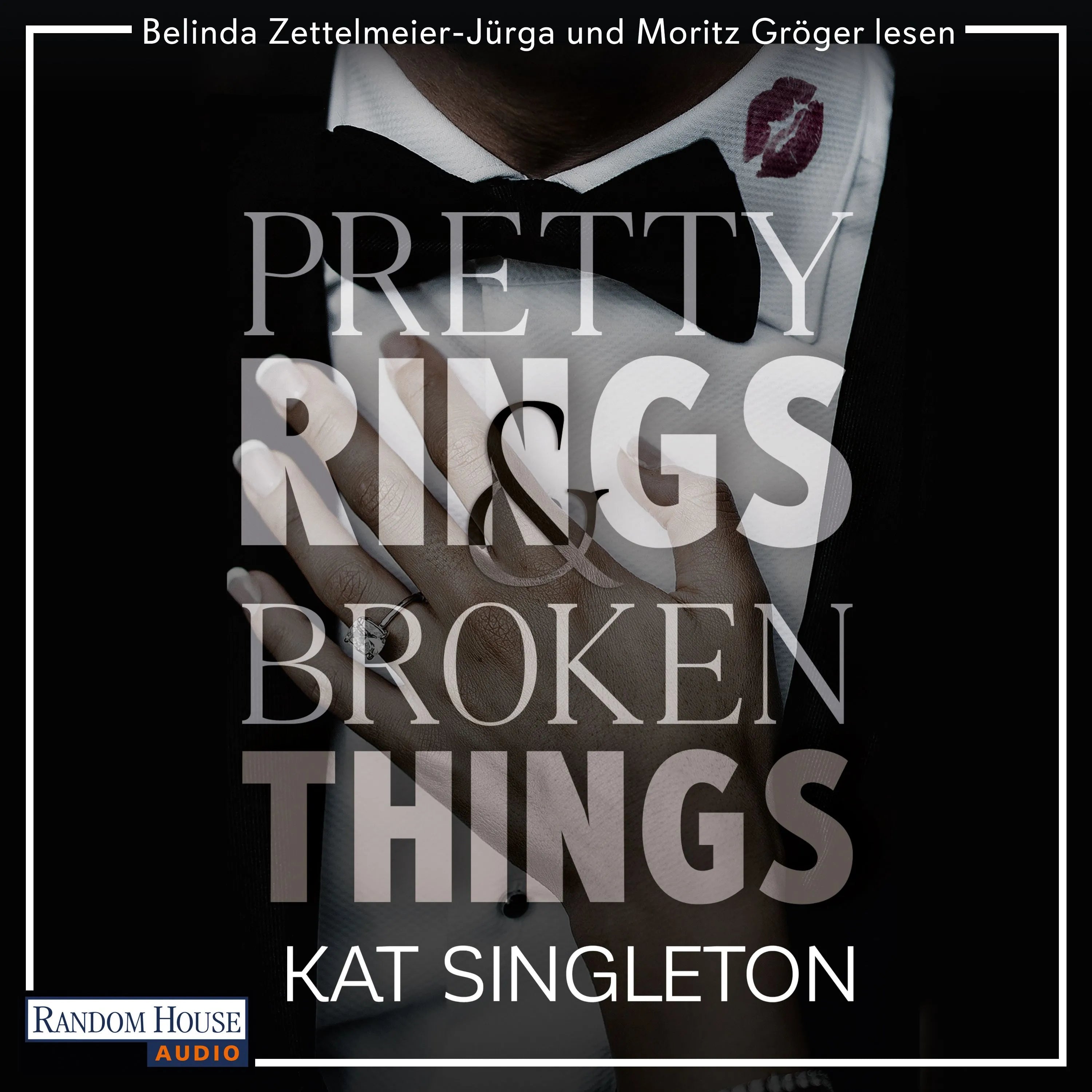 Cover: Pretty Rings and Broken Things (Hörbuch Download) von Kat Singleton