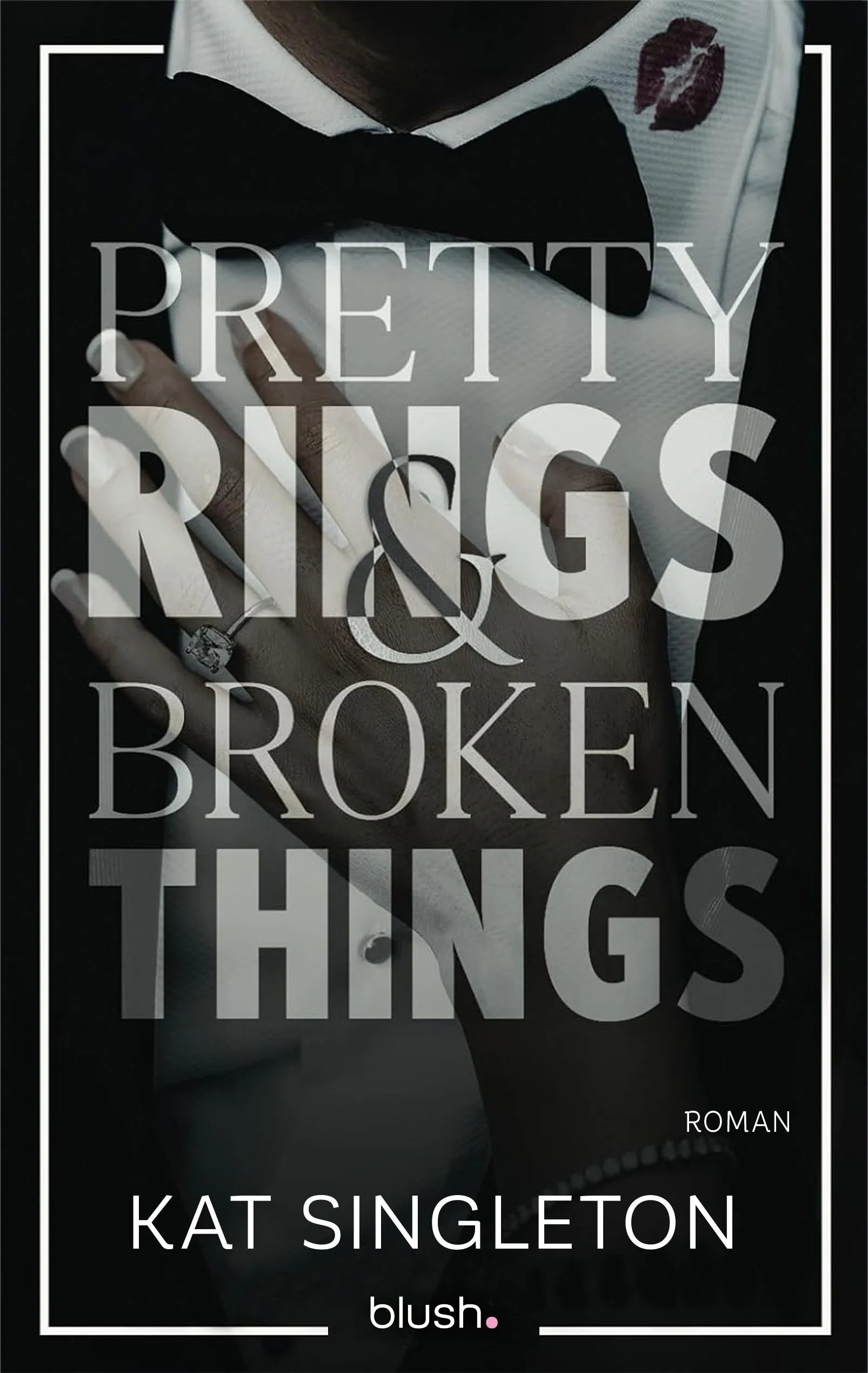 Cover: Pretty Rings and Broken Things (Paperback) von Kat Singleton