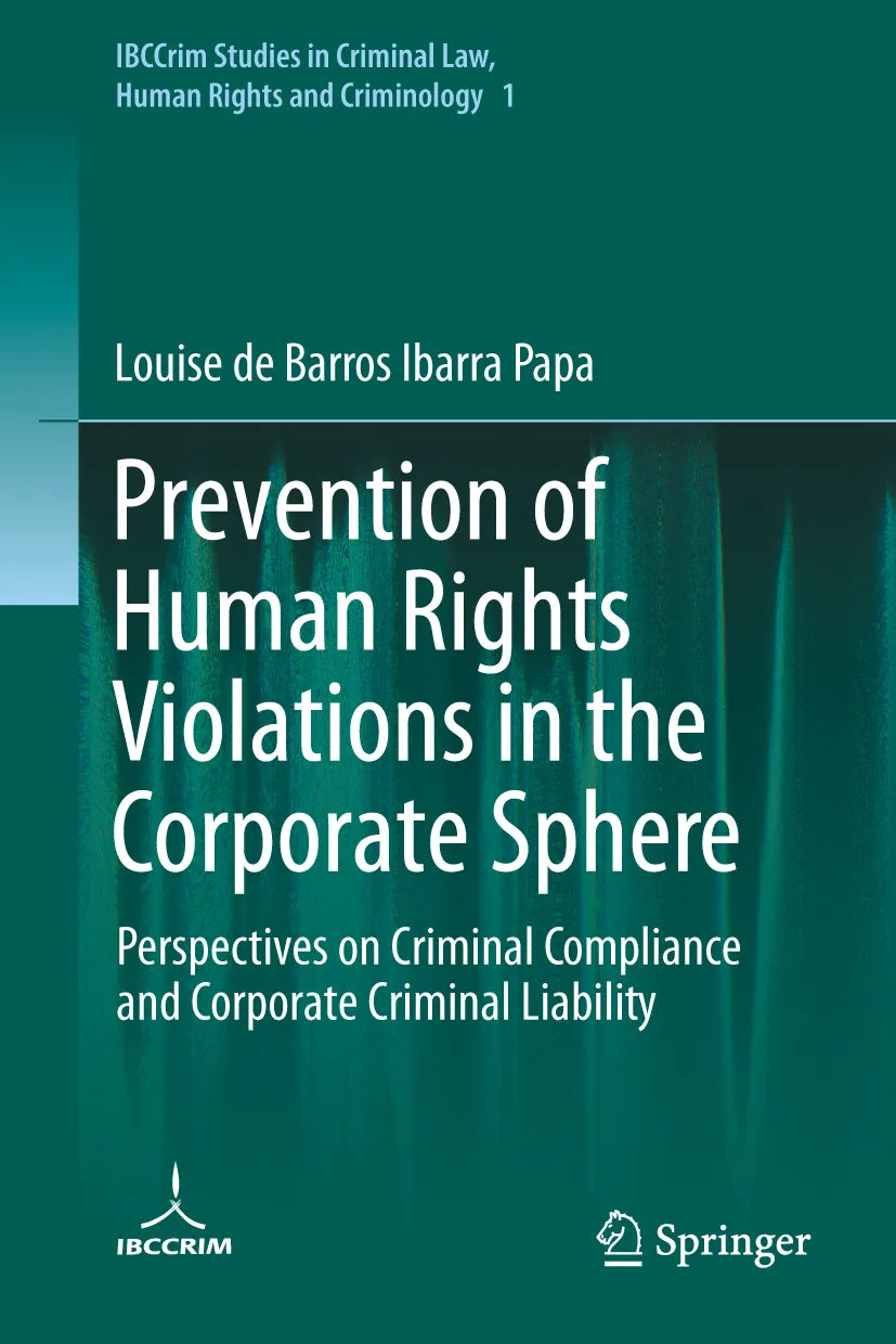 Cover: Prevention of Human Rights Violations in the Corporate Sphere (E-Book) von Louise de Barros Ibarra Papa