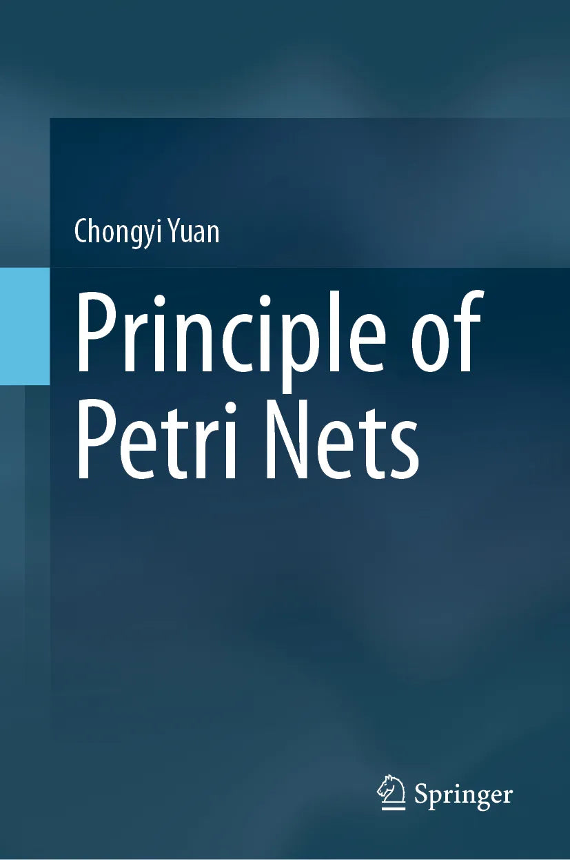 Cover: Principle of Petri Nets (E-Book) von Chongyi Yuan