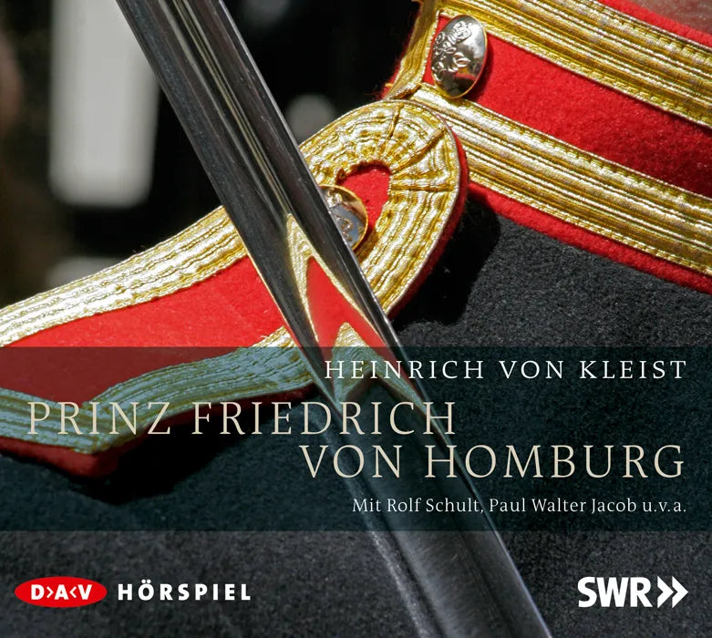 Buchcover von 'Prinz Friedrich von Homburg' - Hörbuch (CD) von Heinrich von Kleist
