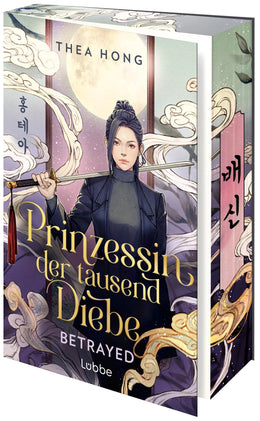 Buchcover von 'Prinzessin der tausend Diebe – Betrayed' - Paperback von Thea Hong