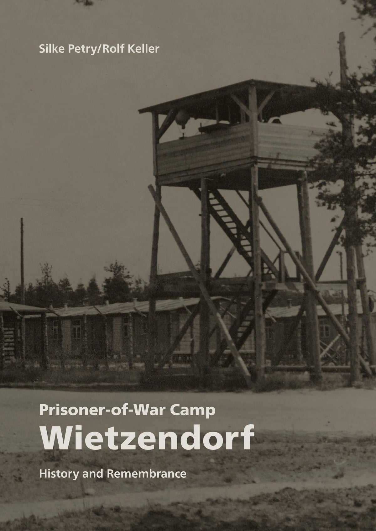 Cover: Prisoner-of-War Camp Wietzendorf (E-Book) von Rolf Keller