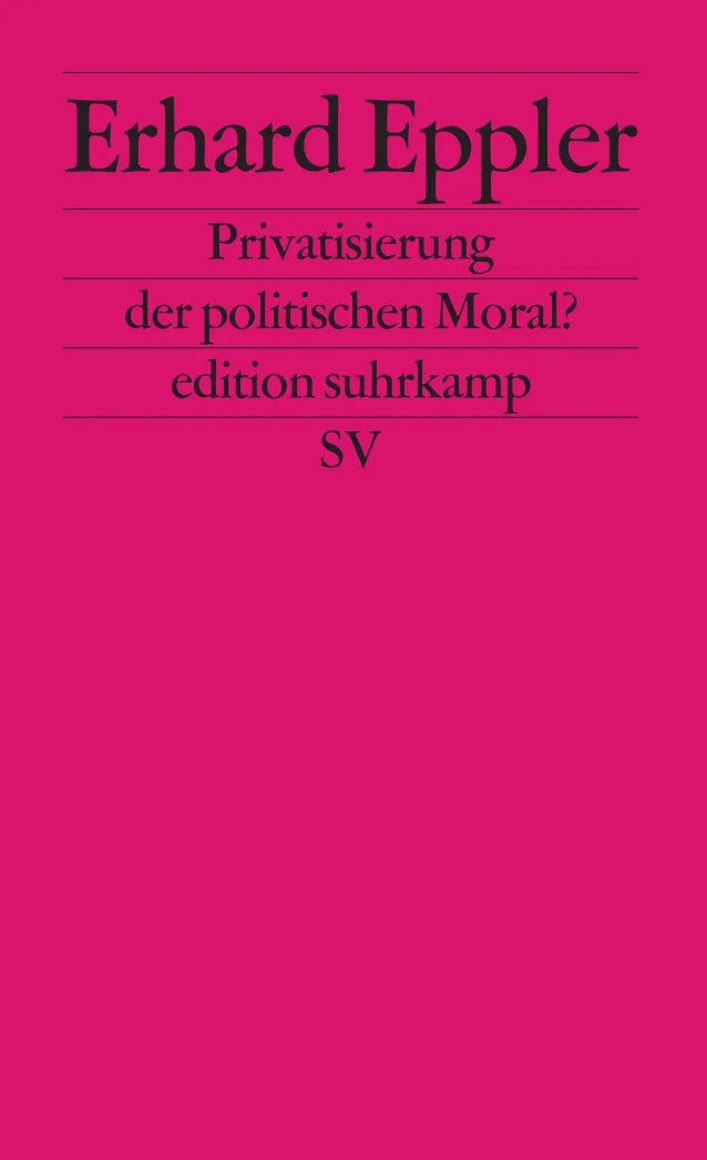 Buchcover von 'Privatisierung der politischen Moral?' - Taschenbuch von Erhard Eppler