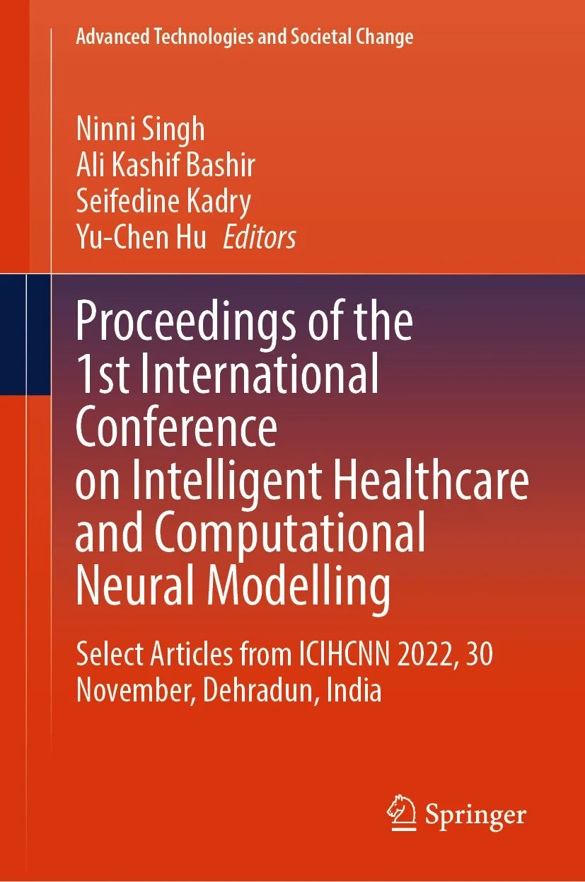 Cover: Proceedings of the 1st International Conference on Intelligent Healthcare and Computational Neural Modelling (E-Book)
