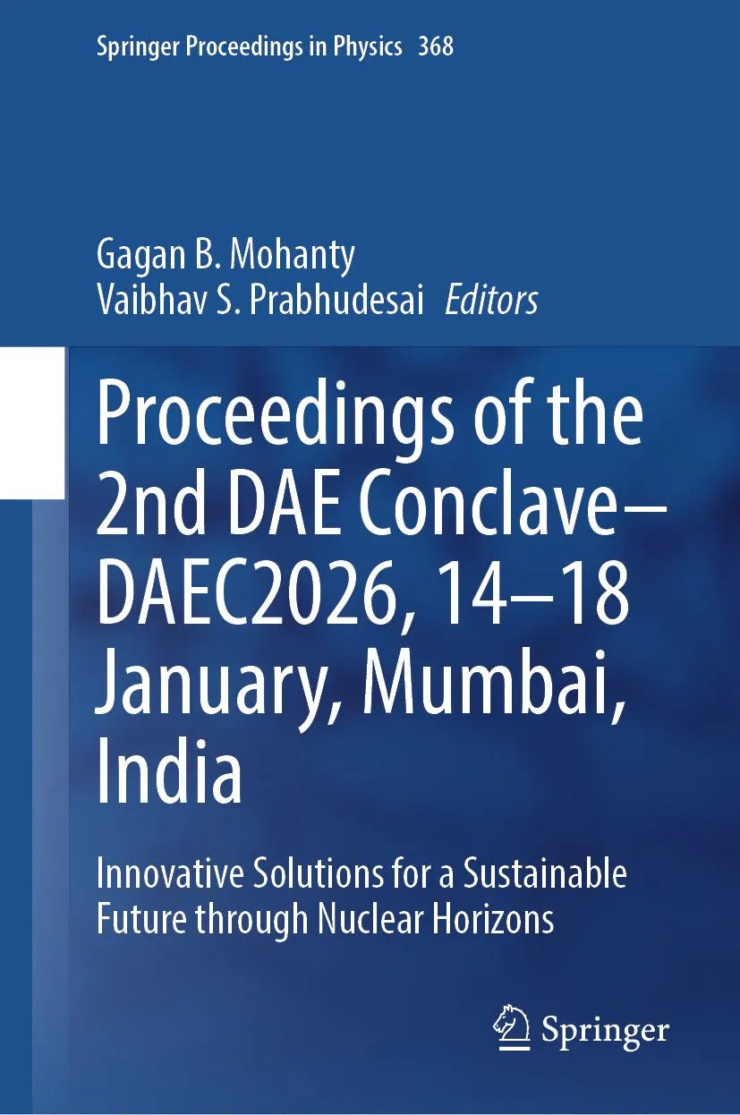Cover: Proceedings of the 2nd DAE Conclave-DAEC2026, 14-18 January, Mumbai, India (E-Book) von Gagan B. Mohanty