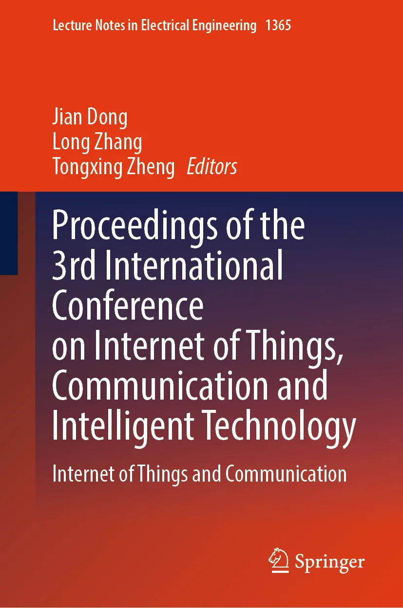 Cover: Proceedings of the 3rd International Conference on Internet of Things, Communication and Intelligent Technology (E-Book)
