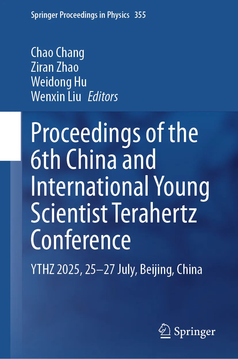 Cover: Proceedings of the 6th China and International Young Scientist Terahertz Conference (E-Book) von Chao Chang