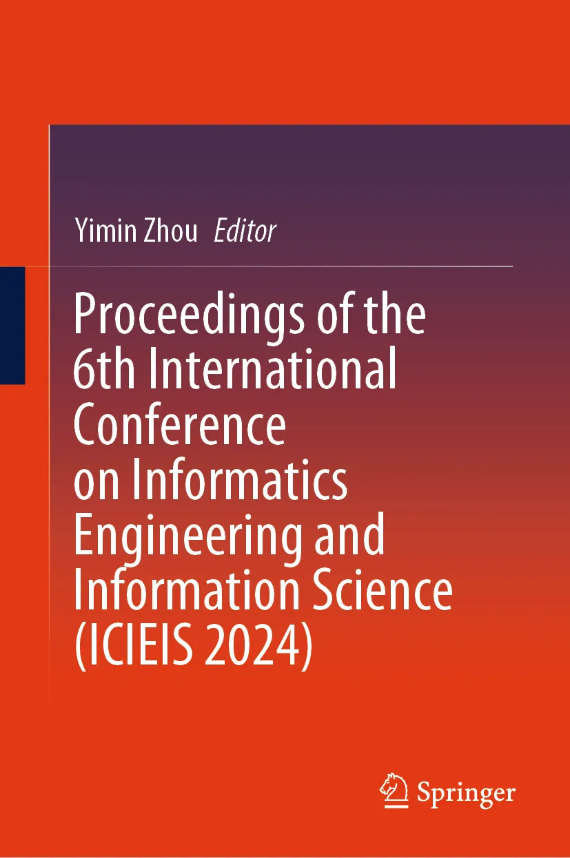 Cover: Proceedings of the 6th International Conference on Informatics Engineering and Information Science (E-Book)