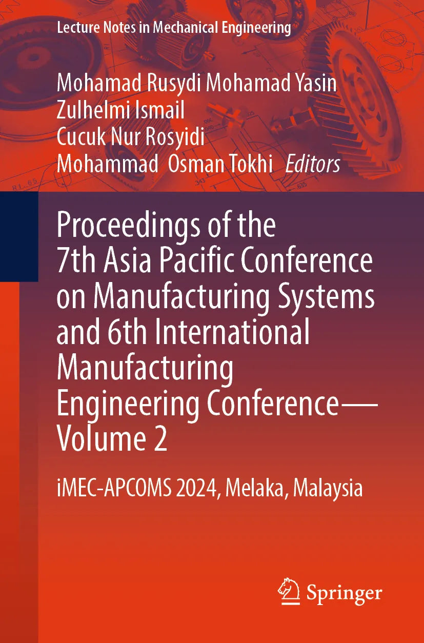 Cover: Proceedings of the 7th Asia Pacific Conference on Manufacturing Systems and 6th International Manufacturing Engineering Conference - Volume 2 (E-Book)