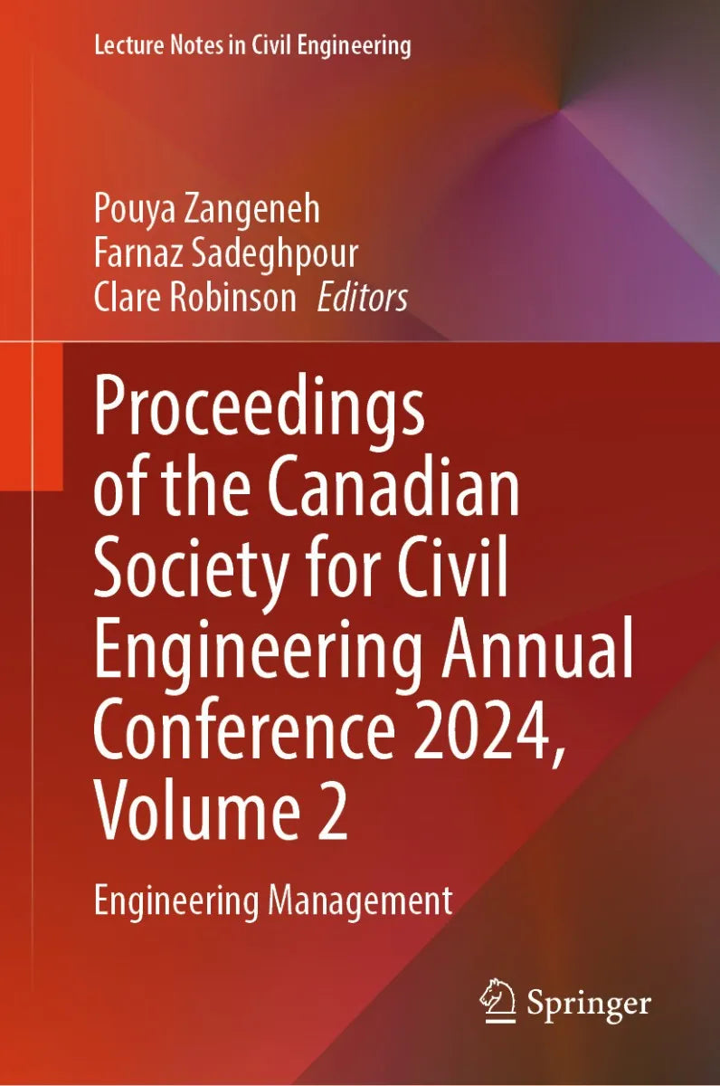 Cover: Proceedings of the Canadian Society for Civil Engineering Annual Conference 2024, Volume 2 (E-Book) von Pouya Zangeneh