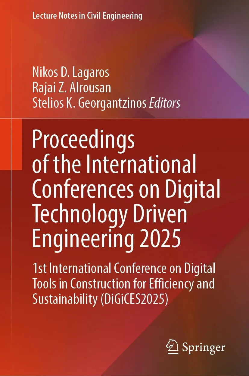 Cover: Proceedings of the International Conferences on Digital Technology Driven Engineering 2025 (E-Book) von Nikos D. Lagaros