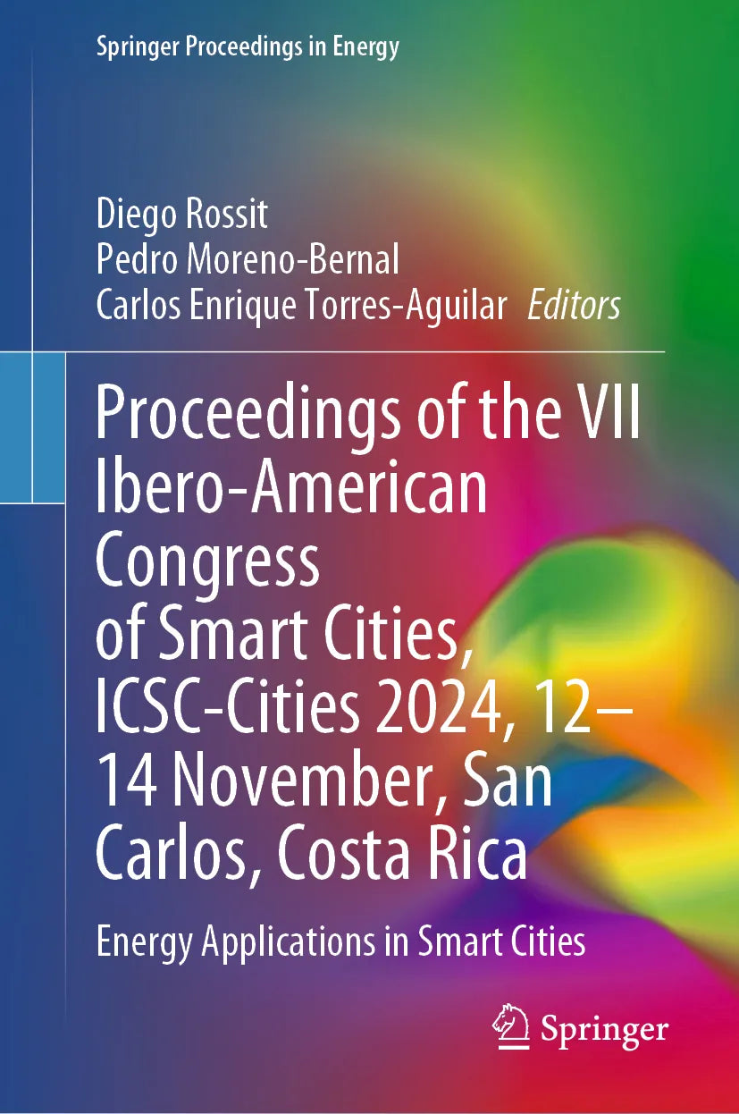 Cover: Proceedings of the VII Ibero-American Congress of Smart Cities, ICSC-Cities 2024, 12–14 November, San Carlos, Costa Rica (E-Book)