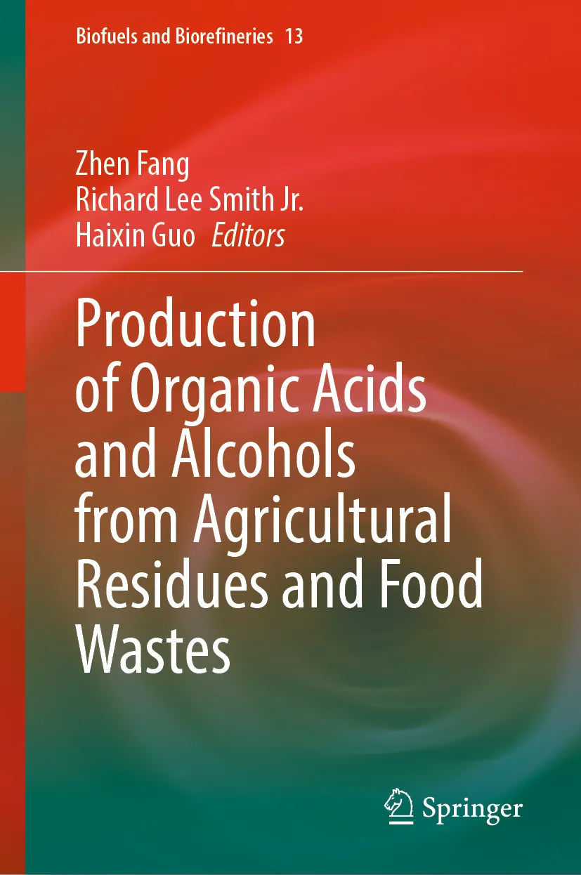 Cover: Production of Organic Acids and Alcohols from Agricultural Residues and Food Wastes (E-Book)