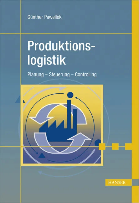 Buchcover von 'Produktionslogistik' - Gebundene Ausgabe von Günther Pawellek