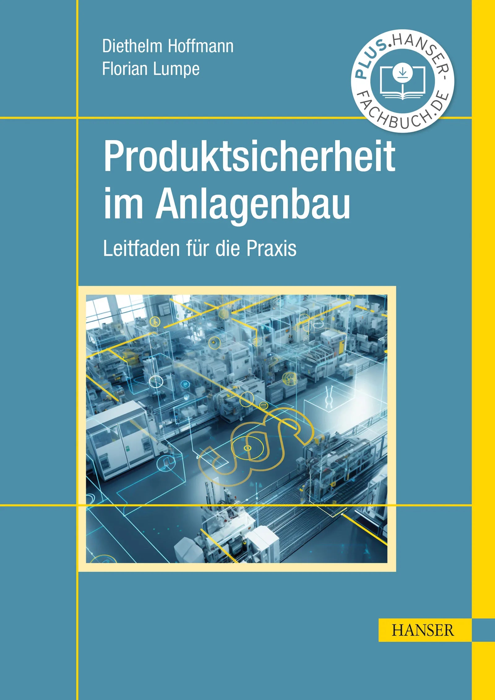 Cover: Produktsicherheit im Anlagenbau (E-Book) von Diethelm Hoffmann