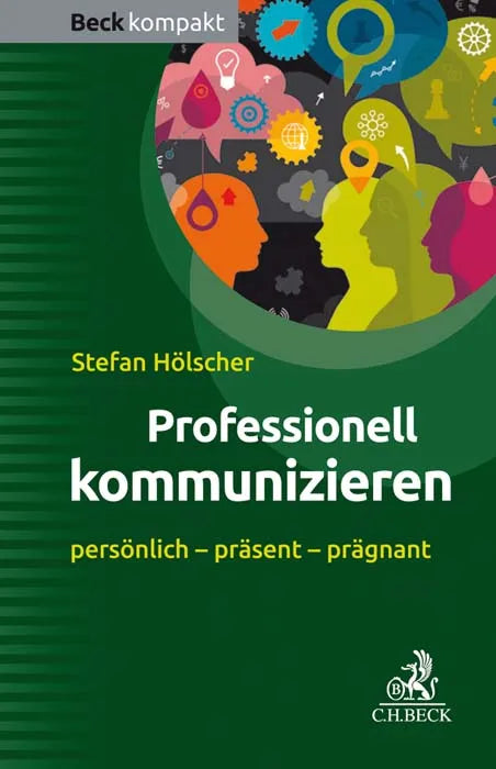 Buchcover von 'Professionell kommunizieren' - Taschenbuch von Stefan Hölscher