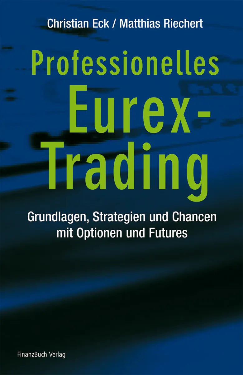 Buchcover von 'Professionelles Eurex-Trading' - Gebundene Ausgabe von Christian Eck