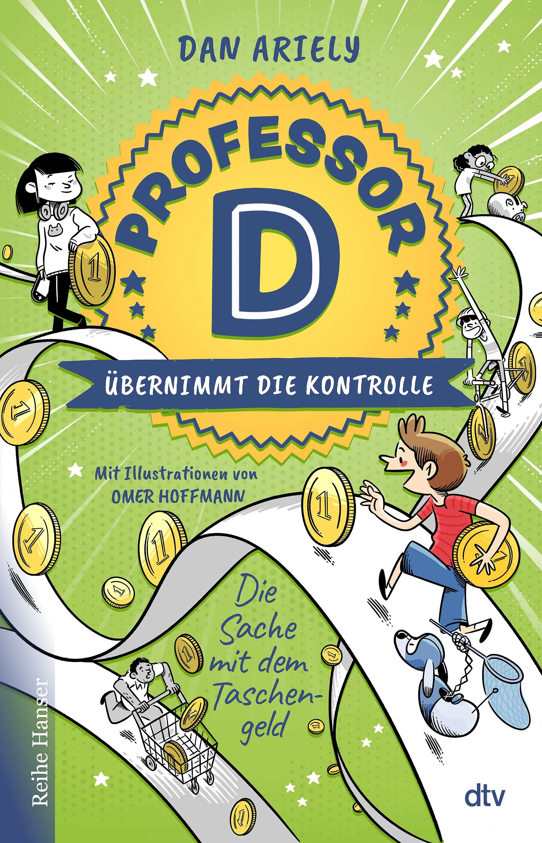 Buchcover von 'Professor D übernimmt die Kontrolle – Die Sache mit dem Taschengeld' - Gebundene Ausgabe von Dan Ariely