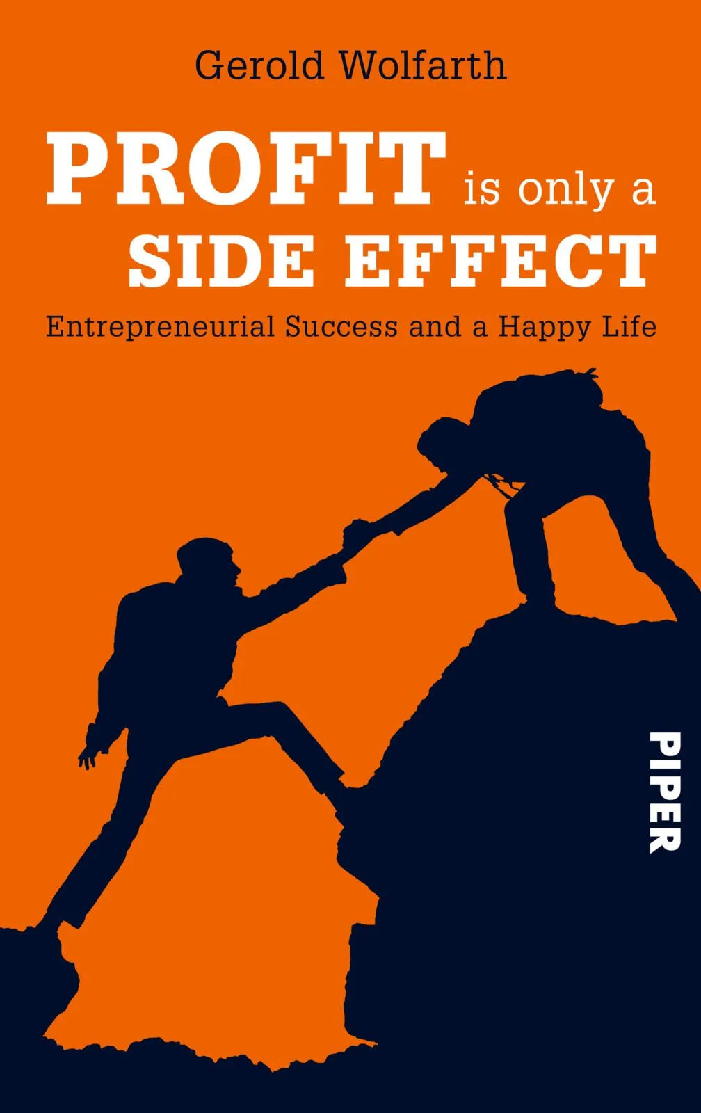 Buchcover von 'Profit is only a side effect' - Gebundene Ausgabe von Gerold Wolfarth