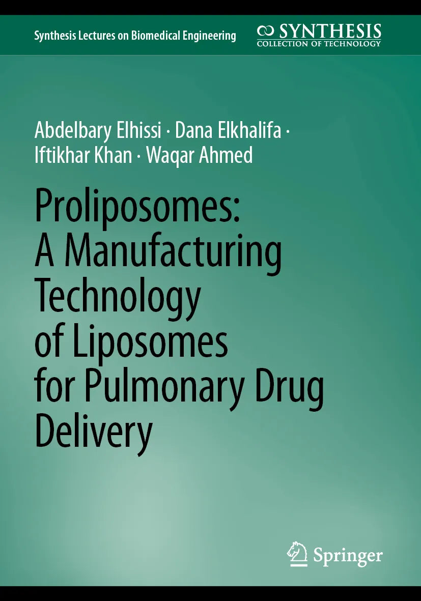 Cover: Proliposomes: A Manufacturing Technology of Liposomes for Pulmonary Drug Delivery (E-Book) von Abdelbary Elhissi