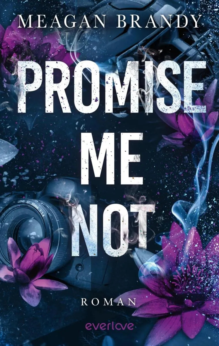 Cover: Promise me not (E-Book) von Meagan Brandy