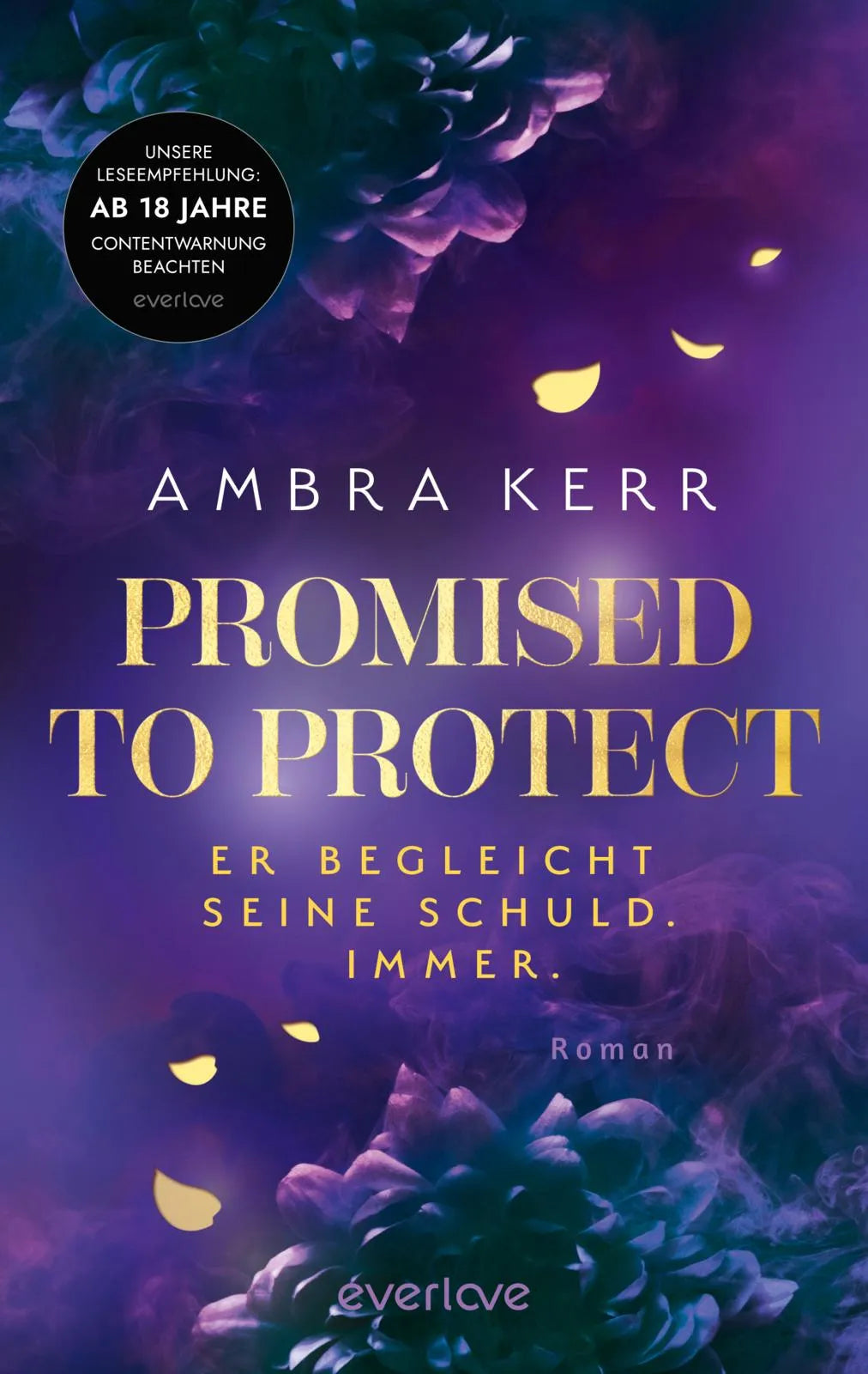 Cover: Promised to protect – Er begleicht seine Schuld. Immer. (Paperback) von Ambra Kerr