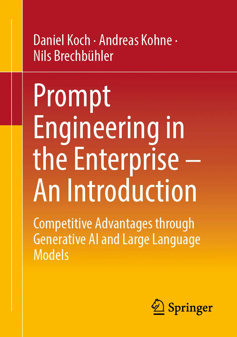 Cover: Prompt Engineering in the Enterprise – An Introduction (E-Book) von Daniel Koch