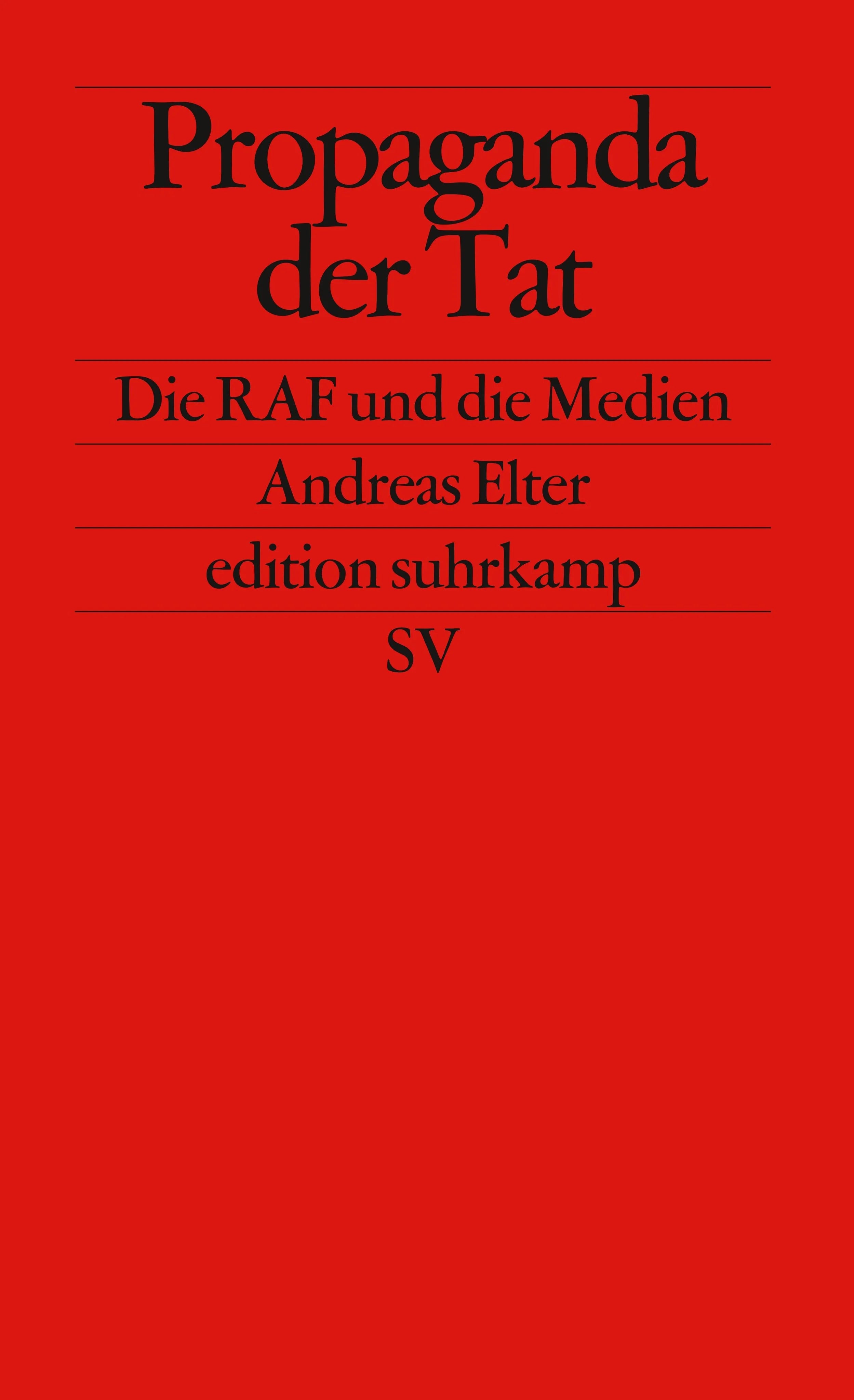 Buchcover von 'Propaganda der Tat' - Taschenbuch von Andreas Elter
