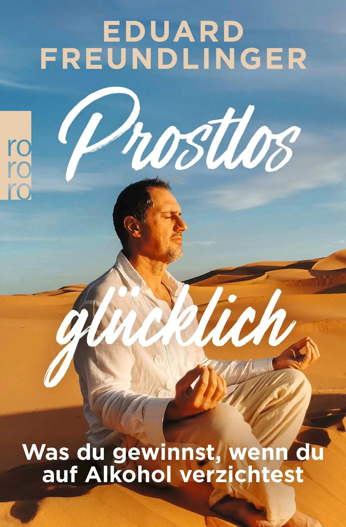 Cover: Prostlos glücklich (Taschenbuch) von Eduard Freundlinger