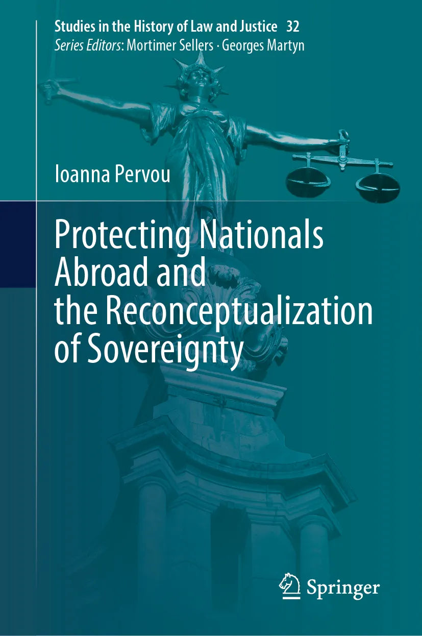 Cover: Protecting Nationals Abroad and the Reconceptualization of Sovereignty (E-Book) von Ioanna Pervou