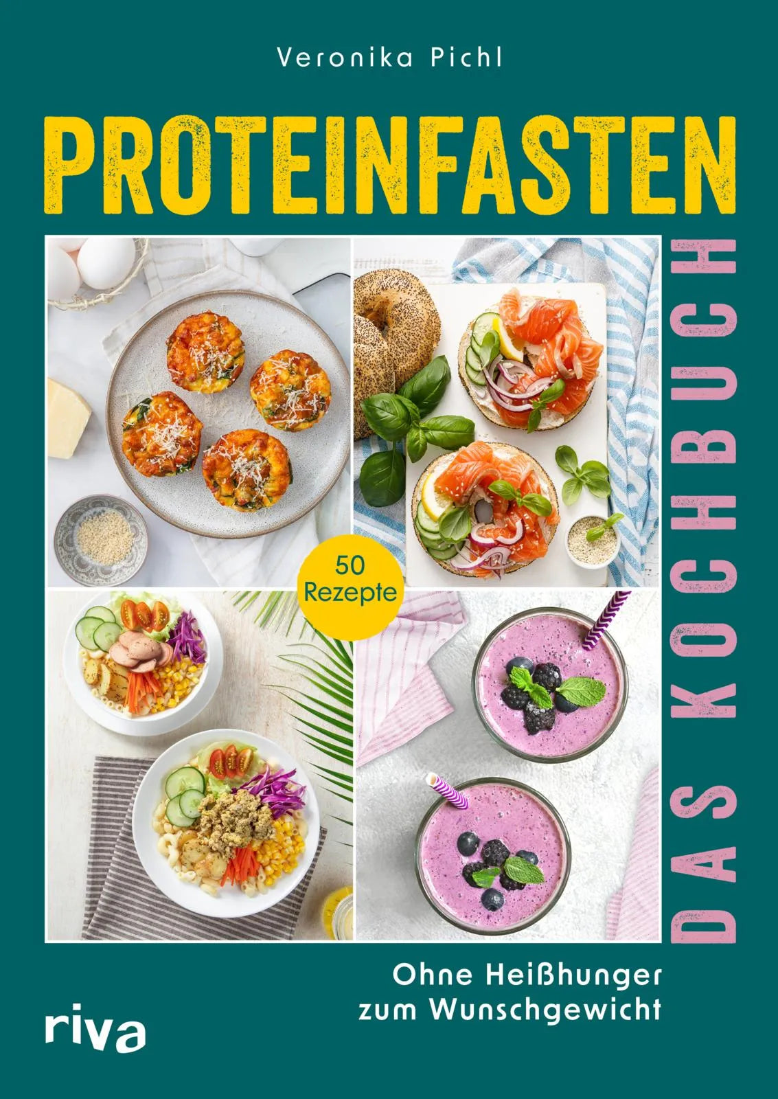 Buchcover von 'Proteinfasten – Das Kochbuch' - Taschenbuch von Veronika Pichl