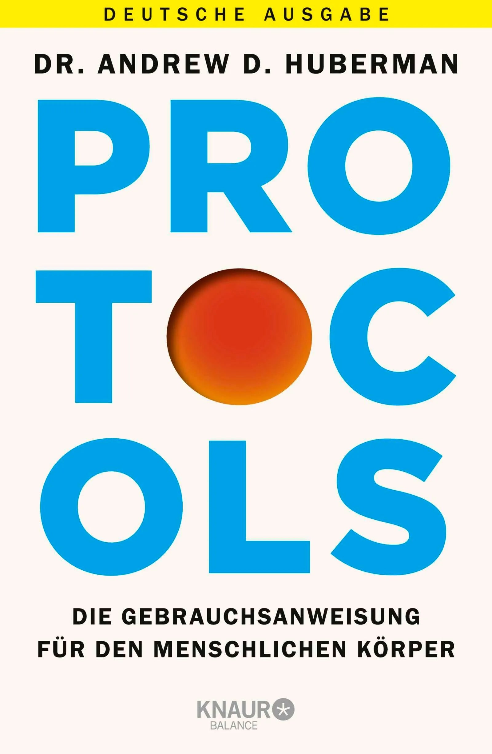Cover: Protocols (Hardcover) von Andrew Huberman