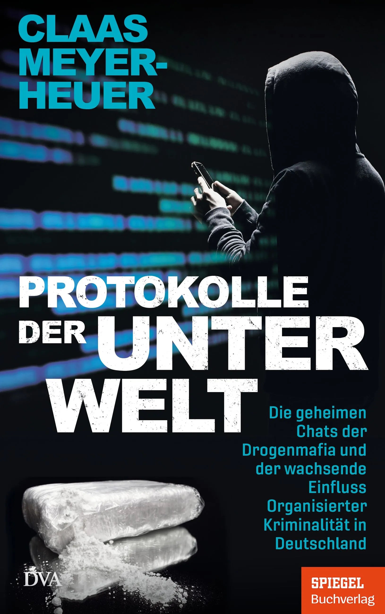 Cover: Protokolle der Unterwelt (Hardcover) von Claas Meyer-Heuer