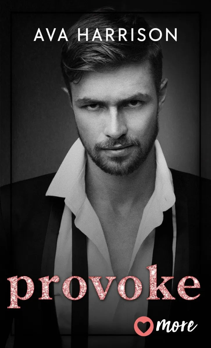 Cover: Provoke (E-Book) von Ava Harrison