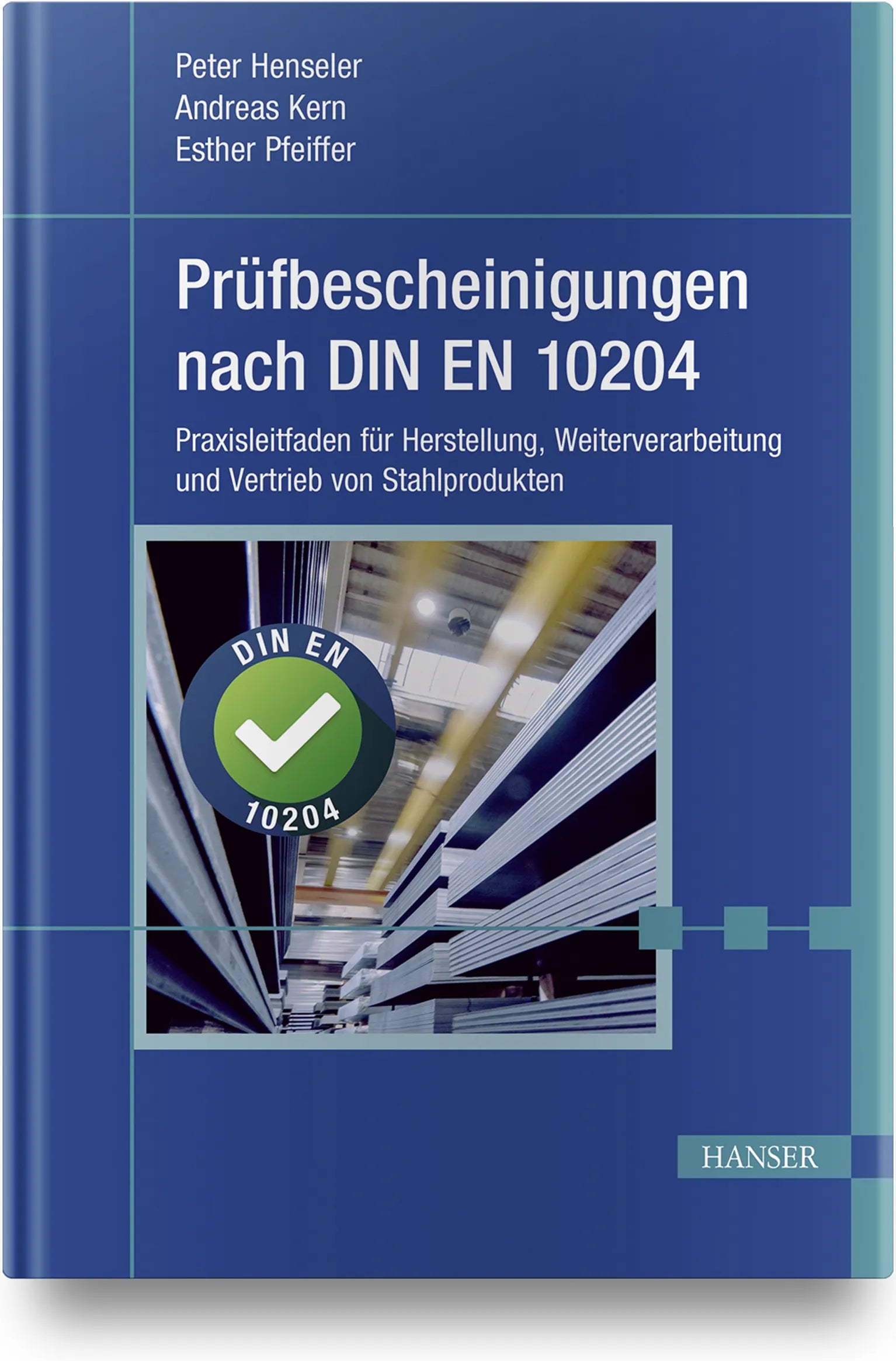 Buchcover von 'Prüfbescheinigungen nach DIN EN 10204' - Gebundene Ausgabe von Peter Henseler